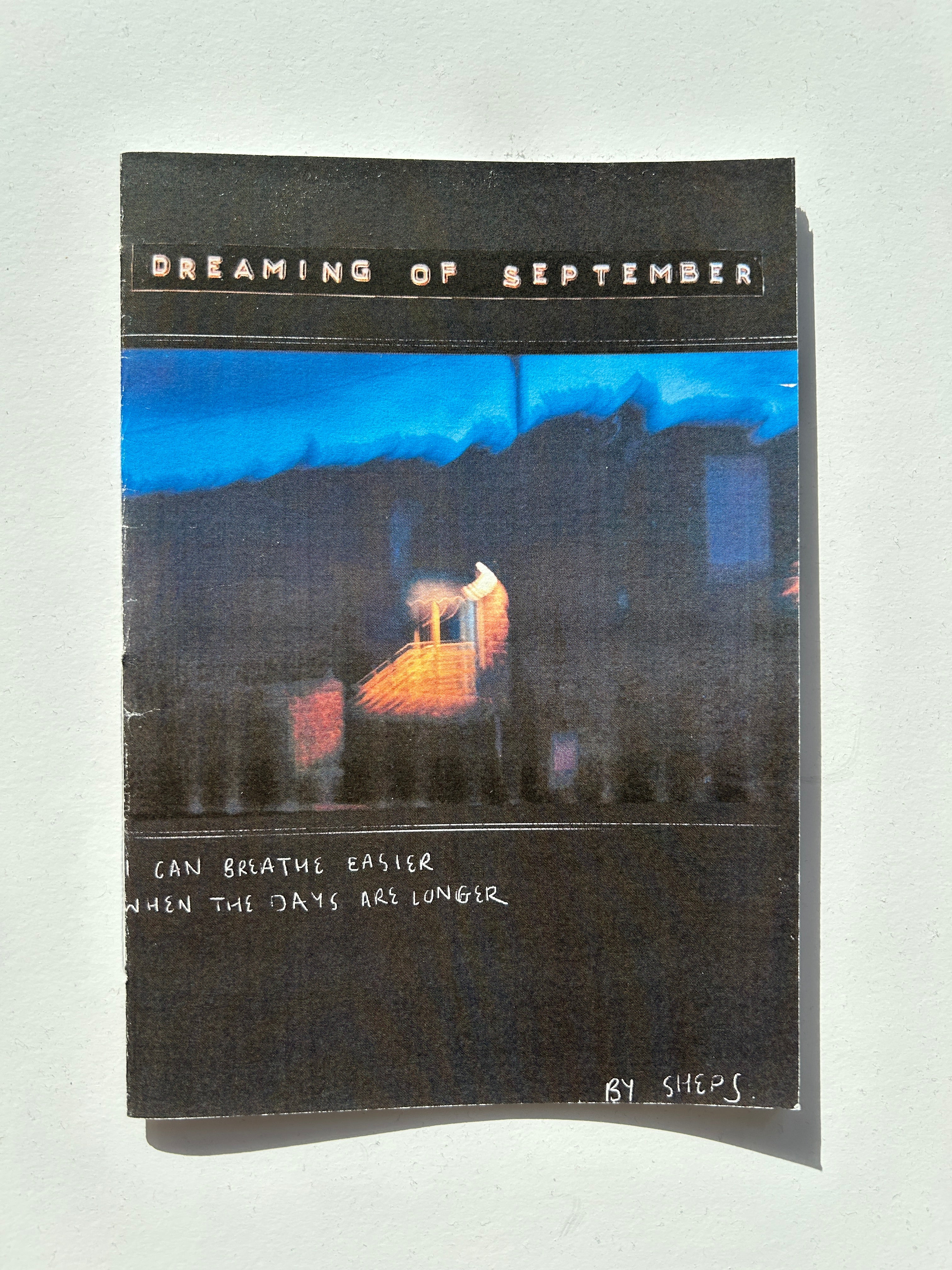 'Dreaming of September' - A5 Zine